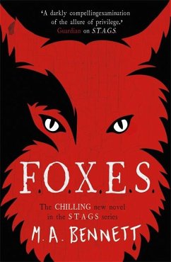STAGS 3: FOXES - Bennett, M. A.