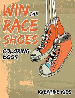 Win The Race Shoes Coloring Book - Kreative Kids