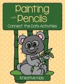 Painting with Pencils: Connect the Dots Activities