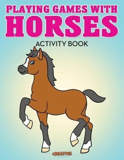 Playing Games with Horses Activity Book - Playbooks, Creative