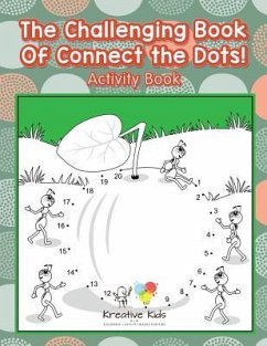 The Challenging Book Of Connect the Dots! Activity Book - Kreative Kids