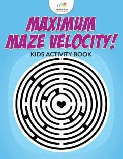 Maximum Maze Velocity! Kids Activity Book - Kreative Kids