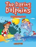 The Daring Dolphins Daily Coloring Book