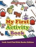 My First Activity Book - Look And Find Kids Books Edition