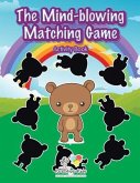 The Mind-blowing Matching Game Activity Book