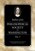 Bulletin of the Philosophical Society of Washington, Volume I: From the Philosophical Society of Washington Minutes, 1871-4