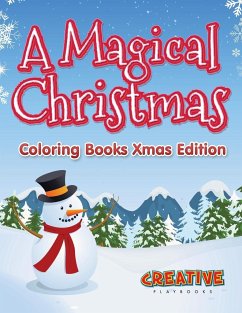 A Magical Christmas - Coloring Books Xmas Edition - Creative Playbooks