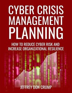 Cyber Crisis Management Planning - Crump, Jeffrey Don