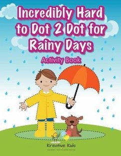 Incredibly Hard to Dot 2 Dot for Rainy Days Activity Book - Kreative Kids