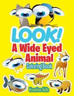 LOOK! A Wide Eyed Animal Coloring Book - Kreative Kids