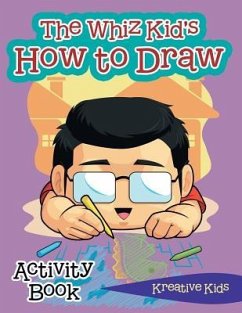 The Whiz Kid's How to Draw Activity Book - Kreative Kids