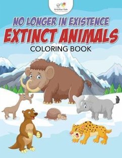 No Longer in Existence: Extinct Animals Coloring Book - Kreative Kids