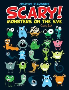 Scary! Monsters on the Eve Coloring Book - Creative Playbooks
