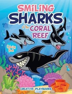 Smiling Sharks of the Coral Reef Coloring Book - Creative Playbooks