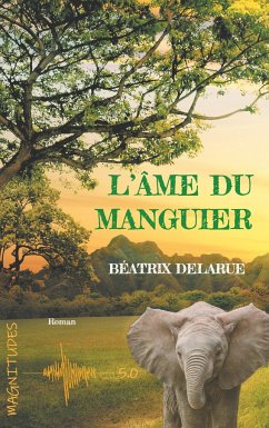 L'âme du manguier - Magnitude 5.0 - Delarue, Béatrix