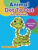 Animal Dot To Dot Fun Activities - Dot To Dot Edition