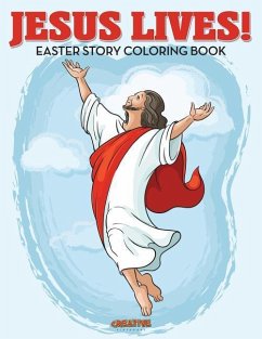 Jesus Lives! Easter Story Coloring Book - Playbooks, Creative