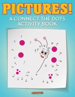 Pictures! A Connect the Dots Activity Book - Creative Playbooks
