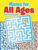 Mazes for All Ages: Maze Activity Book