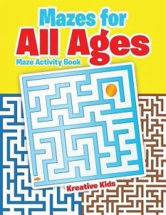 Mazes for All Ages: Maze Activity Book - Kreative Kids