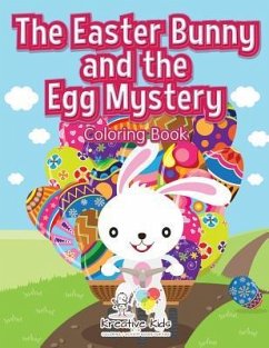 The Easter Bunny and the Egg Mystery Coloring Book - Kreative Kids