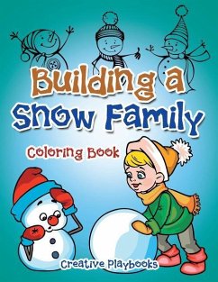 Building a Snow Family Coloring Book - Playbooks, Creative