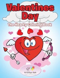 Valentines Day: The Hearty Coloring Book - Kreative Kids