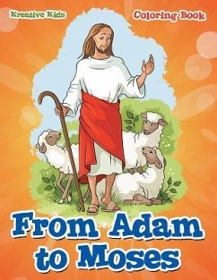 From Adam to Moses Coloring Book - Kreative Kids