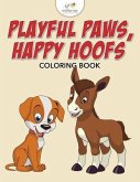 Playful Paws, Happy Hoofs Coloring Book