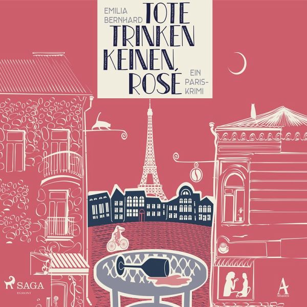 Tote trinken keinen Rosé: Ein Paris-Krimi (MP3-Download)