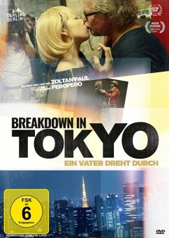 Breakdown in Tokyo - Ein Vater dreht durch - Inoue,Tomoko/Paul,Zoltan/Hegewisch,Clementina