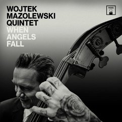 When Angels Fall - Mazolewski,Wojtek Quintet