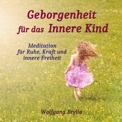 Geborgenheit für das innere Kind (MP3-Download) - Brylla, Wolfgang