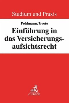 Einführung in das Versicherungsaufsichtsrecht - Pohlmann, Petra;Grote, Joachim