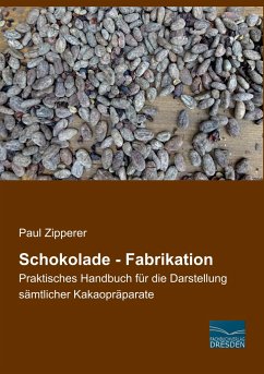 Schokolade - Fabrikation - Zipperer, Paul