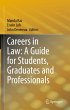 Careers in Law: A Guide for Students,... - Bild 1