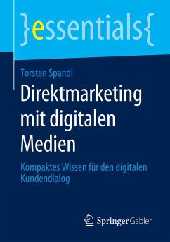 Direktmarketing mit digitalen Medien - Spandl, Torsten