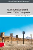 VARIATIONist Linguistics meets CONTACT Linguistics