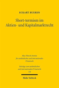 Short-termism im Aktien- und Kapitalmarktrecht - Bueren, Eckart