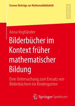 Bilderbücher im Kontext früher mathematischer Bildung - Vogtländer, Anna