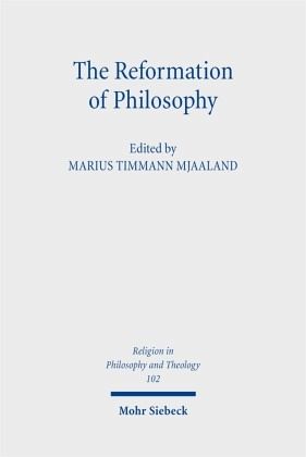 The Reformation of Philosophy