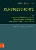 Kunstgeschichte an Polytechnischen Instituten, Technischen Hochschulen und Technischen Universitäten