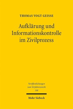 Aufklärung und Informationskontrolle im Zivilprozess - Vogt Geisse, Thomas