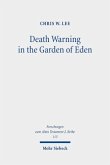 Death Warning in the Garden of Eden Death Warning in the Garden of Eden