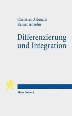 Differenzierung und Integration - Albrecht, Christian;Anselm, Reiner