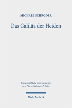 Das Galiläa der Heiden - Schröder, Michael