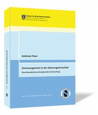 Zinsmanagement in der Wohnungswirtschaft - Filser, Andreas