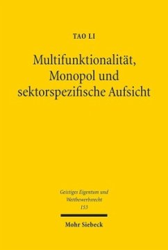 Multifunktionalität, Monopol und sektorspezifische Aufsicht - Li, Tao