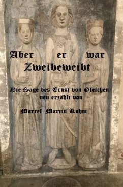 Aber er war Zweibeweibt - Kuhnt, Marcel-Martin