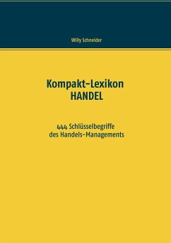 Kompakt-Lexikon HANDEL - Schneider, Willy